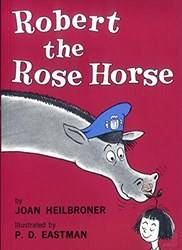 Robert The Rose Horse