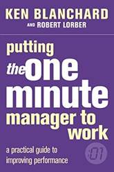 Putting The One Minute Manager To Work