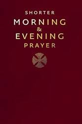 Shorter Morning And Evening Prayers