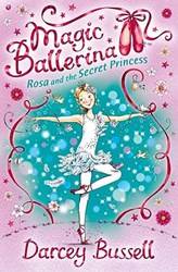 Rosa And The Secret Princess - Book 7