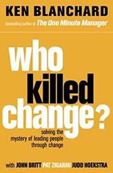 Who Killed Change