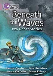 Beneath The Waves Two Ghost Stories Band 18/ Pearl