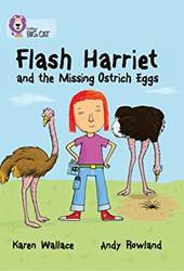 Flash Harriet And The Paper Backsing Ostrich Eggs