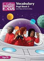 Primary Focus - Vocabulary Pupil Book 3