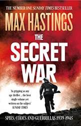 The Secret War Spies Codes And Guerrillas 19391945