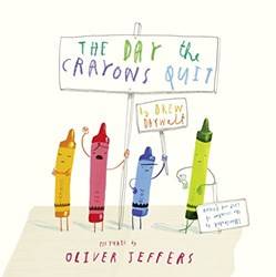 The Day The Crayons Quit