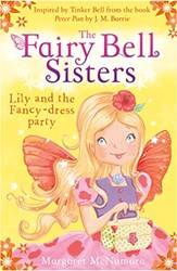 The Fairy Bell Sisters Lily And The Fancy Dress Party