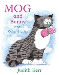 Mog And Bunny And Other Stories