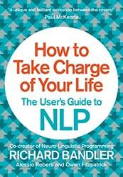 How To Take Charge Of Your Life