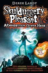 Skulduggery Pleasant - Armageddon Outta Here