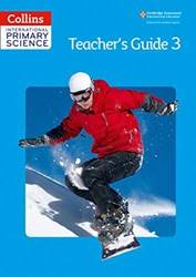 International Primary Science Teachers Guide 3
