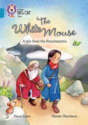 The White Mouse A Tale From The Panchatantra
