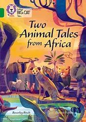 Two Animal Tales From Africa