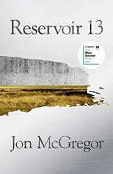 Reservoir 13 Winner Of The 2017 Costa Novel Award