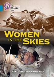 Collins Big CaT-Women In The Skies