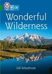 Collins Big CaT- Wonderful Wilderness
