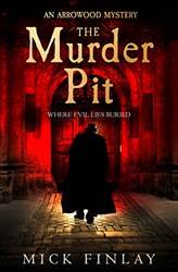 The Murder Pit - Arrowood Mystery 2
