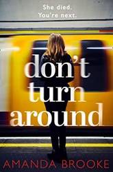Dont Turn Around A HearT-Stopping Gripping Domestic Suspen