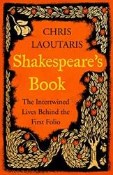 Shakespeares Book The Intertwined Lives Behind The First F