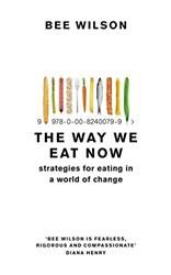 The Way We Eat Now