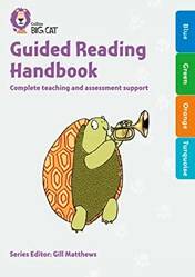 Guided Reading Handbook Blue To Turquoise Complete Teaching
