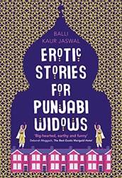 Erotic Stories For Punjabi Widows - A Novel