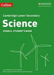 Cambridge Lower Secondary SciencE- Students Book Stage 9