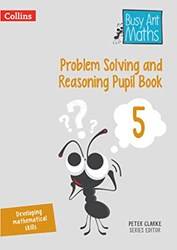 Busy Ant MathS- Problem Solving And Reasoning Pupil Book 5