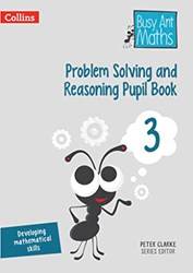 Busy Ant MathS- Problem Solving And Reasoning Pupil Book 3