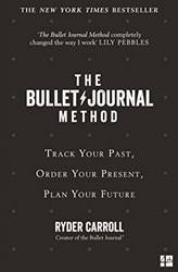 The Bullet Journal Method Track Your Past Order Your Prese