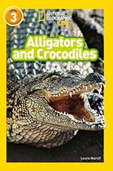 National Geographic ReaderS- Alligators And Crocodiles
