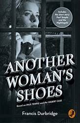 Another Womans Shoes Based On Paul Temple And The Gilbert