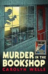 Detective Club Crime Classics  Murder In The Bookshop
