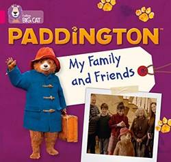 Paddington My Family And Friends  Band 1b/pink B