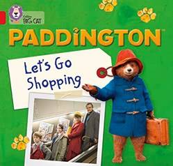 Paddington Lets Go Shopping  Band 2a/red A