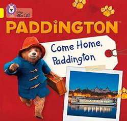 Paddington Come Home Paddington  Band 3/yellow