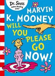 Marvin K Mooney Will You Please