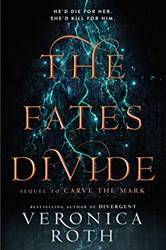 The Fates Divide Carve The Mark - Book 2