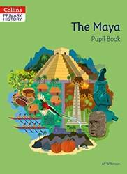 Collins Primary History - The Maya Pupil Book