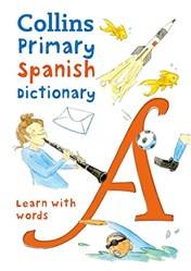 Collins Primary Spanish Dictionary Learn With Words