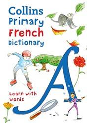 Collins Primary French Dictionary Learn With Words