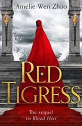 Blood Heir Trilogy (2)  Red Tigress