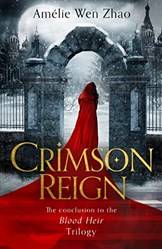Blood Heir Trilogy (3)  Crimson Reign