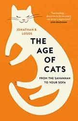 The Age Of Cats From The Savannah To Your Sofa