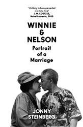 Winnie & Nelson Portrait Of A Marriage