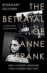 The Betrayal Of Anne Frank