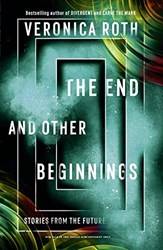The End And Other Beginnings