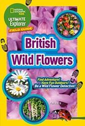 Ng Kids  Ultimate Explorer Field Guides British Wild Flower