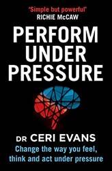 Perform Under Pressure