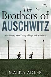 Brothers Auschwitz The